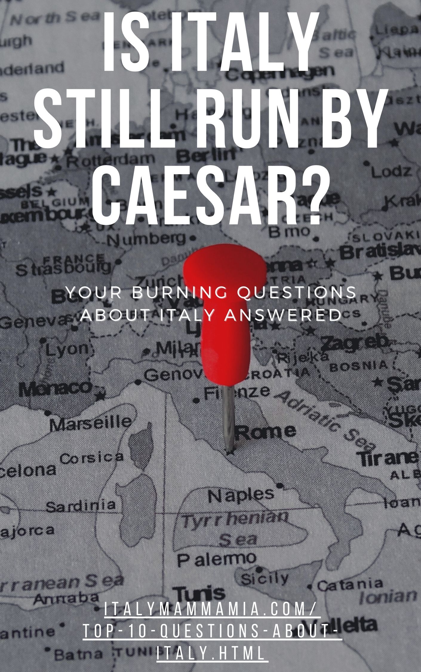 Is Italy still run by Caesar?